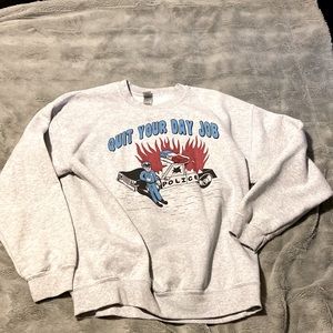 “quit your day job” wicked clothes crew neck sweatshirt